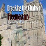 Workbook - Breaking the Chains of Freemasonry by Derek Robert 21st Century Edition - Breaking Masonic Curses FREE POSTAGE